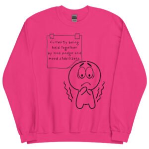 Held Together by Mod Podge Unisex Sweatshirt
