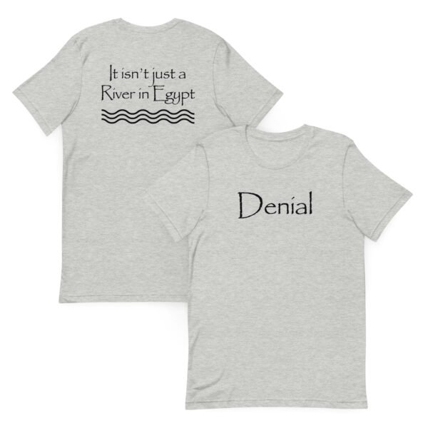 Denial Unisex t-shirt - Image 5