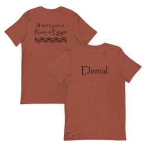 Denial Unisex t-shirt
