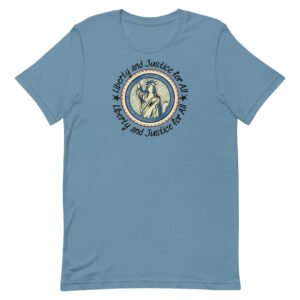 Liberty and Justice Unisex t-shirt