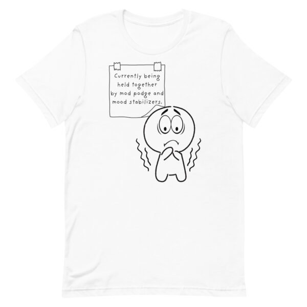 Held Together by Mod Podge Unisex t-shirt - Image 6